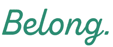Belong.